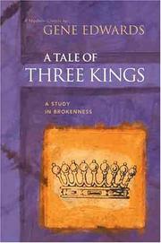 Front cover of A tale of three kings by Gene Edwards