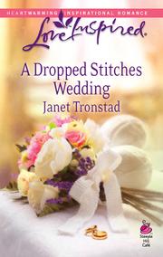 Cover of A dropped stitches wedding by Janet Tronstad
