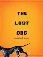 Front cover of The lost dog by Michelle De Kretser