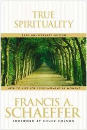 Front cover of True Spirituality by Francis A. Schaeffer