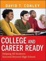 Front cover of College and career ready by David T. Conley