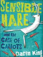 Front cover of Sensible Hare and the case of  carrots by Daren King