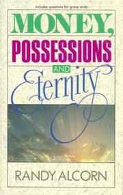 Front cover of Money, possessions, and eternity by Randy C. Alcorn