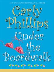 Cover of Under the boardwalk by Carly Phillips