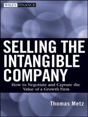 Front cover of Selling the intangible company by Thomas V. Metz