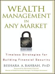Cover of Wealth management in any market by Bishara Bahbah