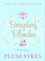 Front cover of Bergdorf Blondes by Plum Sykes