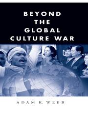 Front cover of Beyond the global culture war by Adam Kempton Webb