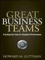 Cover of Great business teams by Howard M. Guttman