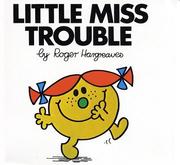 Front cover of Little Miss Trouble (Little Miss Books #6) by Roger Hargreaves