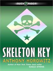 Cover of Skeleton Key by Anthony Horowitz