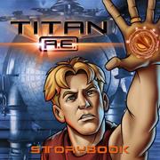 Front cover of Titan A.E. storybook by Jennifer Frantz