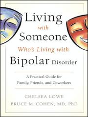 Cover of Living with someone who's living with bipolar disorder by Chelsea Lowe