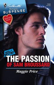 Front cover of The passion of Sam Broussard by Maggie Price
