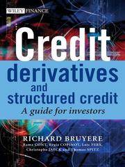 Front cover of Credit derivatives and structured credit by Richard Bruyère