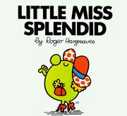 Front cover of Little Miss Splendid by Roger Hargreaves