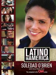 Front cover of Latino in America by Soledad O'Brien