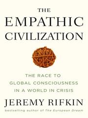 Front cover of The Empathic Civilization by Jeremy Rifkin