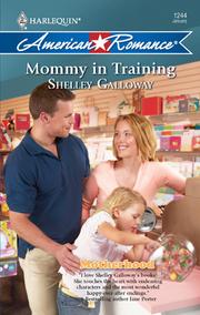 Cover of Mommy in training by Shelley Galloway
