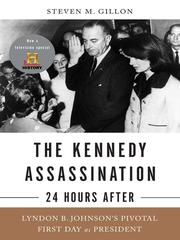 Front cover of The Kennedy assassination--24 hours after by Steven M. Gillon
