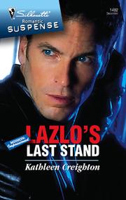Front cover of Lazlo's last stand by Kathleen Creighton