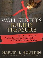 Front cover of Wall Street's buried treasure by Harvey I. Houtkin