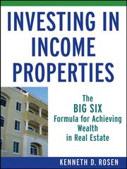 Front cover of Investing in income properties by Kenneth D. Rosen