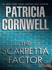Cover of The Scarpetta Factor by Patricia Cornwell