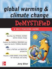 Cover of Global warming and climate change demystified by Jerry Silver