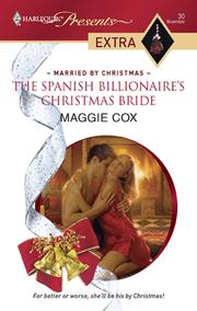 Front cover of The Spanish Billionaire's Christmas Bride by Maggie Cox