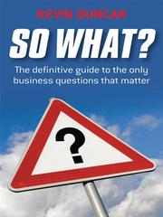 Cover of So what? by Kevin Duncan