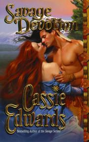 Cover of Savage devotion by Cassie Edwards