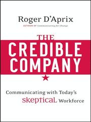 Front cover of The credible company by Roger M. D'Aprix