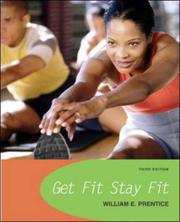 Cover of Get Fit - Stay Fit by William E. Prentice