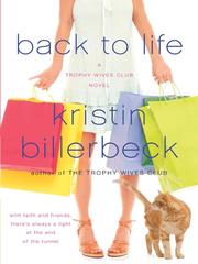 Front cover of Back to life by Kristin Billerbeck