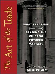 Front cover of The art of the trade by Jason Alan Jankovsky