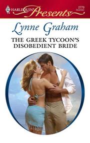 Front cover of The Greek Tycoon's Disobedient Bride by Lynne Graham