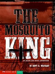 Front cover of The Mosquito King by Scott R. Welvaert