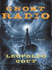 Front cover of Ghost radio by Leopoldo Gout