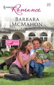 Front cover of Nanny to the billionaire's son by Barbara McMahon