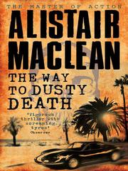 Front cover of The way to dusty death by Alistair MacLean