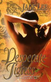 Cover of Desperate Tigress by Jade Lee