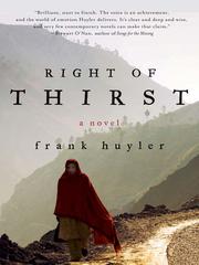 Front cover of Right of thirst by Frank Huyler