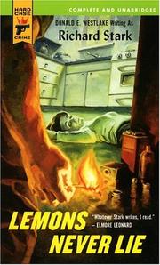 Front cover of Lemons Never Lie (Hard Case Crime) by Donald E. Westlake