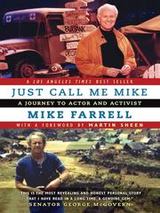 Front cover of Just call me Mike by Mike Farrell