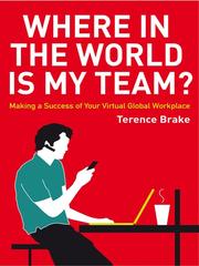 Front cover of Where in the World Is My Team by Terence Brake