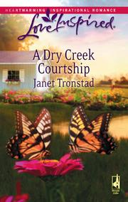 Cover of A Dry Creek courtship by Janet Tronstad