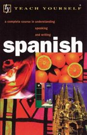 Front cover of Teach Yourself Spanish Complete Course by Juan Kattán-Ibarra