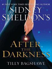 Cover of Sidney Sheldon's After the darkness by Tilly Bagshawe