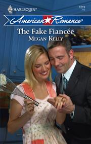 Cover of The fake fiancée by Megan Kelly